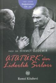 Atatürk'ün Liderlik Sirlari