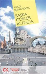 Baska Gökler Altinda