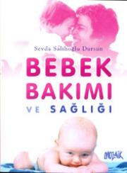 Bebek Bakimi ve Sagligi 