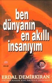 Ben Dünyanin En Akilli Adamiyim (Özel Baski)