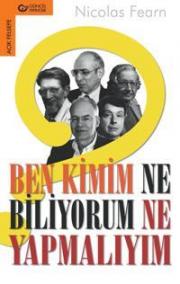 Ben Kimim? Ne Biliyorum? Ne Yapmalıyım?Nıchol