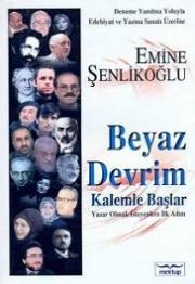 Beyaz Devrim Kalemle Baslar