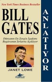 Bill Gates AnlatiyorJanet Lowe