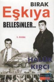 Birak Eskiya Bellesinler