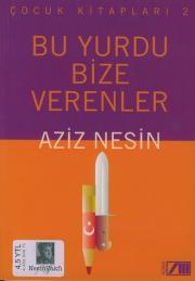 Bu Yurdu Bize Verenler