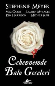 Cehennemde Balo GeceleriStephenie Meyer, Meg Cabot