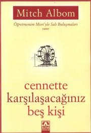 Cennette Karşılaşacağınız Beş Kişi