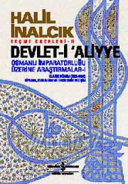 Devlet-i Aliyye - Osmanlı İmparatorluğu Üzerine Araştırmalar 1