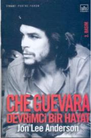 Che Guevara: Devrimci Bir Hayat