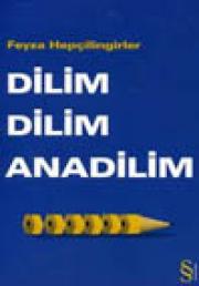 Dilim Dilim Anadilim