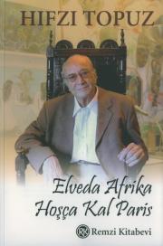 Elveda Afrika Hoscakal Paris