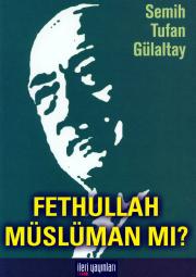 Fethullah Müslüman Mı?