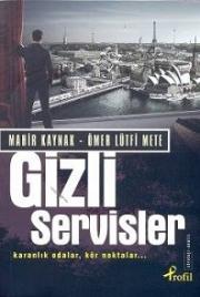 Gizli Servisler, Karanlık Odalar