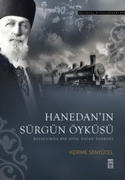 Hanedan'in Sürgün Öyküsü Kerime Senyücel