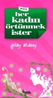 Her Kadin Örtünmek Ister