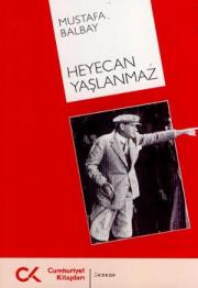 Heyecan Yaslanmaz