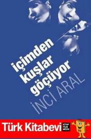 İçimden Kuşlar Göçüyor