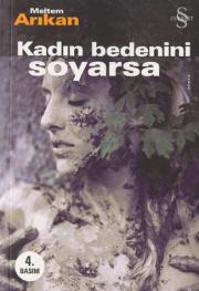 Kadın Bedenini Soyarsa