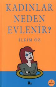 
Kadınlar Neden Evlenir?
