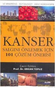 Kanseri Önlemek İçin 101 Çözüm Önerisi