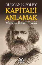 Kapital'i AnlamakDuncan K. Foley