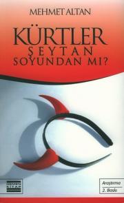 Kürtler Şeytan Soyundan mı?