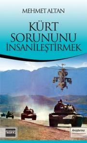 Kürt Sorununu İnsanileştirmek