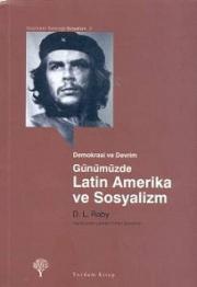 Günümüzde Latin Amerika ve Sosyalizm