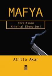 Mafya / Yeraltının Kriminal Efendileri