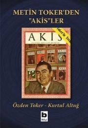 Metin Toker'den Akis'ler