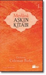 Mevlana Aşkın Kitabı