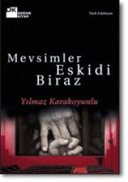 Mevsimler Eskidi Biraz