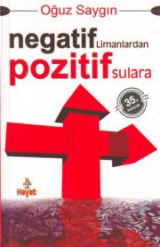 Negatif Limanlardan Pozitif Sulara