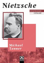 NietzscheDüsüncenin UstalariMichael Tanner