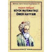 Büyük Matematikci Ömer Hayyam