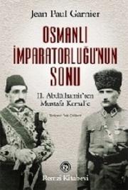 Osmanlı İmparatorluğu'nun Sonu