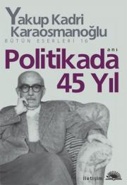 Politikada 45 Yıl