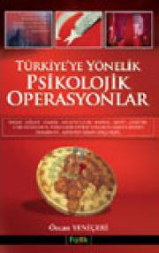 Türkiye'ye Yönelik Psikolojik OperasyonlarÖzcan Yeniceri