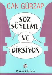 Söz Söyleme ve Diksiyon