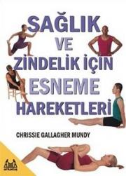 Saglik ve Zindelik icin Esneme HareketleriChrissie G. Mundy