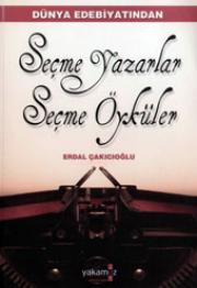 Seçme Yazarlar Seçme ÖykülerErdal Çakıcıoğlu