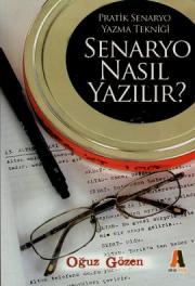 Senaryo Nasıl Yazılır?