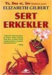 Sert ErkeklerElizabeth Gilbert