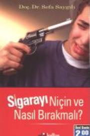 Sigarayi Nicin ve Nasil Birakmali?