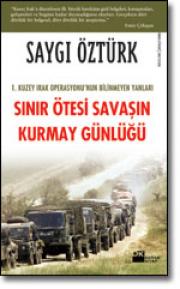 Sinir Ötesi Savasin Kurmay Günlügü