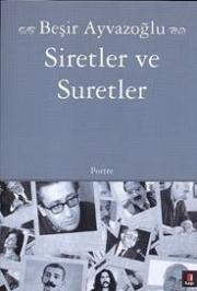 Siretler ve SuretlerBeşir Ayvazoglu