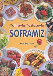 Tatlisiyla Tuzlusuyla  Soframiz