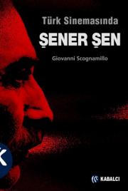 Türk Sinemasinda Sener Sen