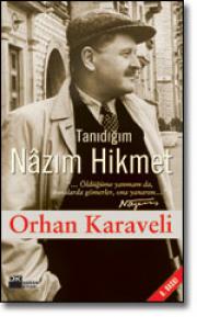 Tanıdığım Nâzım Hikmet