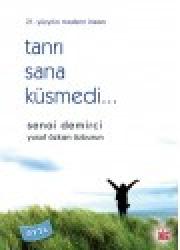 Tanri Sana Küsmedi